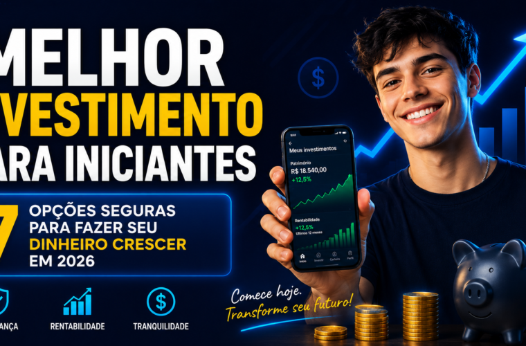 Melhor investimento para iniciantes